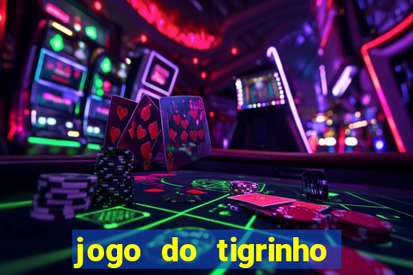 jogo do tigrinho deposito 1 real